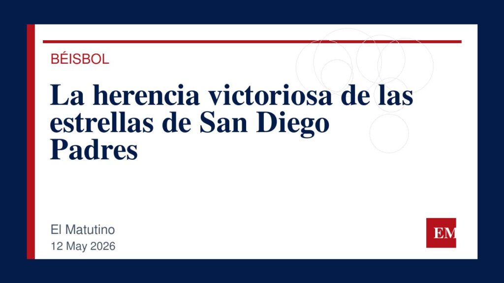 Imagen editorial de El Matutino para La herencia victoriosa de las estrellas de San Diego Padres