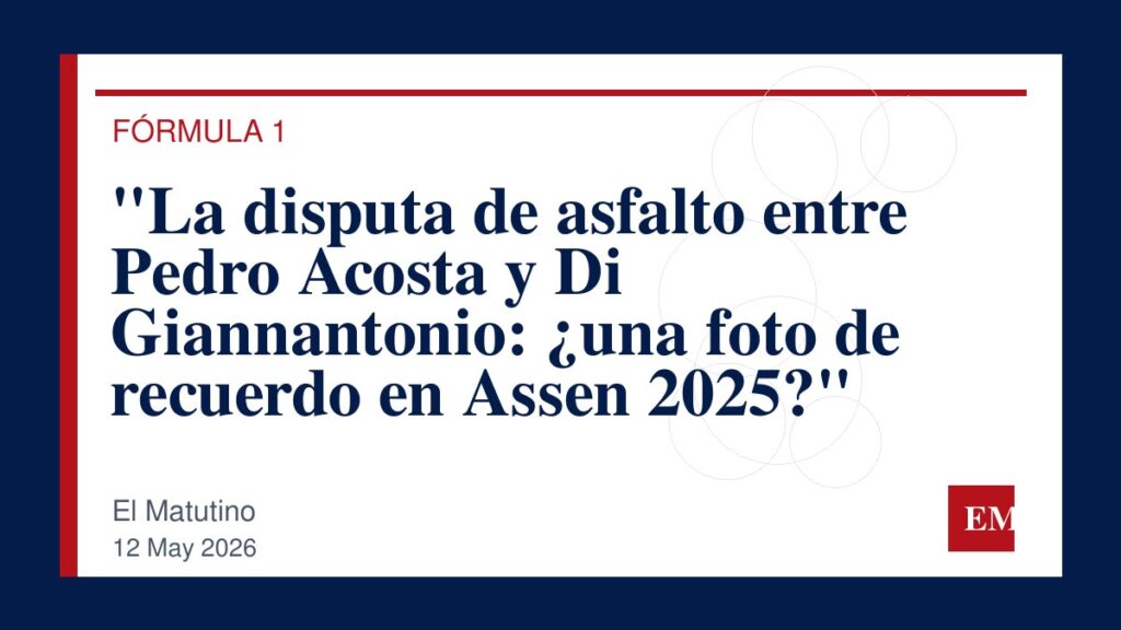 Imagen editorial de El Matutino para “La disputa de asfalto entre Pedro Acosta y Di Giannantonio: ¿una foto de recuerdo en Assen 2025?”