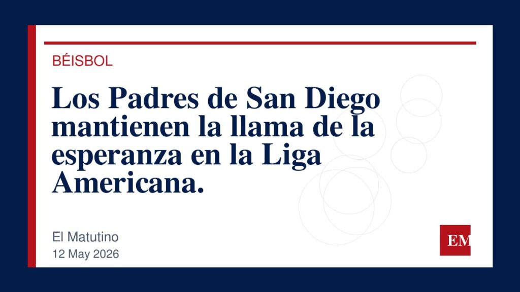 Imagen editorial de El Matutino para Los Padres de San Diego mantienen la llama de la esperanza en la Liga Americana.