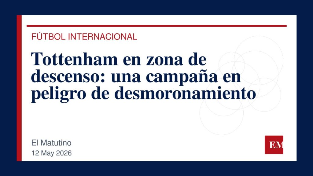 Imagen editorial de El Matutino para Tottenham en zona de descenso: una campaña en peligro de desmoronamiento