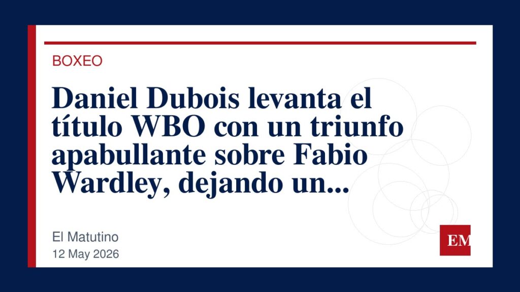 Imagen editorial de El Matutino para Daniel Dubois levanta el título WBO con un triunfo apabullante sobre Fabio Wardley, dejando un duelo…