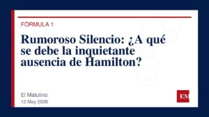 Imagen editorial de El Matutino para Rumoroso Silencio: ¿A qué se debe la inquietante ausencia de Hamilton?