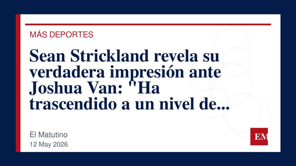 Imagen editorial de El Matutino para Sean Strickland revela su verdadera impresión ante Joshua Van: “Ha trascendido a un nivel de peligrosidad…
