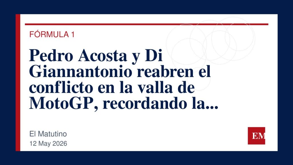 Imagen editorial de El Matutino para Pedro Acosta y Di Giannantonio reabren el conflicto en la valla de MotoGP, recordando la gran disputa de…