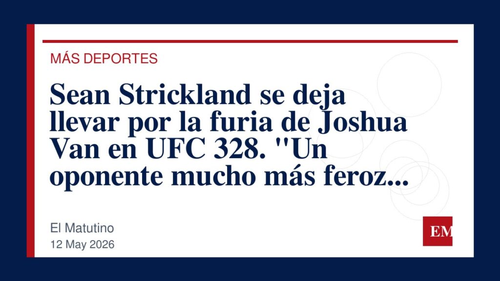 Imagen editorial de El Matutino para Sean Strickland se deja llevar por la furia de Joshua Van en UFC 328. “Un oponente mucho más feroz que yo”.