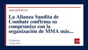 Imagen editorial de El Matutino para La Alianza Saudita de Combate confirma su compromiso con la organización de MMA más grande del mundo