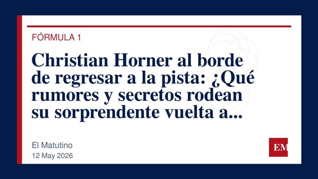 Imagen editorial de El Matutino para Christian Horner al borde de regresar a la pista: ¿Qué rumores y secretos rodean su sorprendente vuelta a la…
