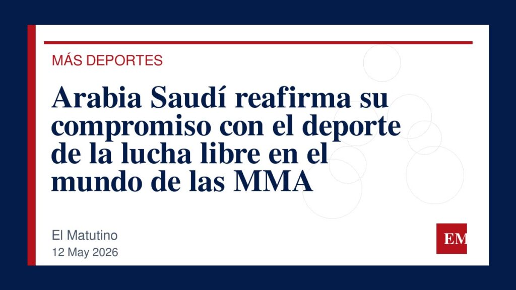 Imagen editorial de El Matutino para Arabia Saudí reafirma su compromiso con el deporte de la lucha libre en el mundo de las MMA