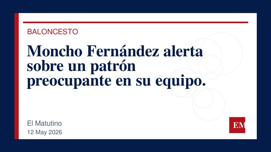 Imagen editorial de El Matutino para Moncho Fernández alerta sobre un patrón preocupante en su equipo.