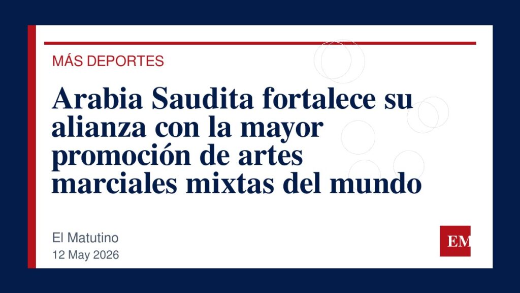 Imagen editorial de El Matutino para Arabia Saudita fortalece su alianza con la mayor promoción de artes marciales mixtas del mundo
