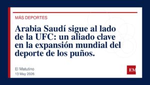Imagen editorial de El Matutino para Arabia Saudí sigue al lado de la UFC: un aliado clave en la expansión mundial del deporte de los puños.