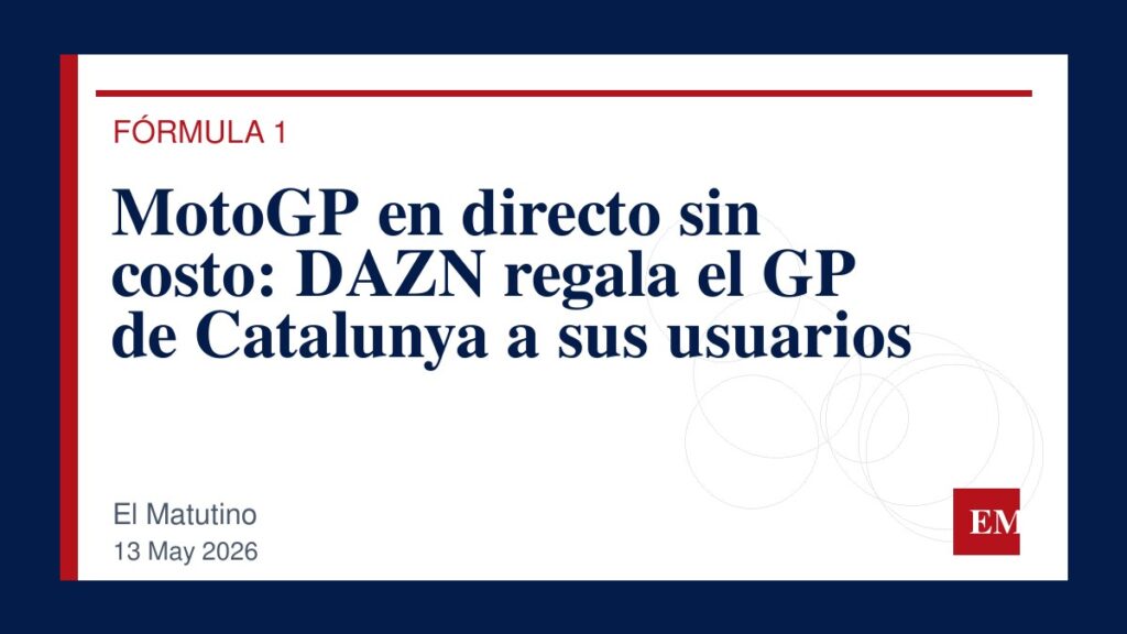 Imagen editorial de El Matutino para MotoGP en directo sin costo: DAZN regala el GP de Catalunya a sus usuarios