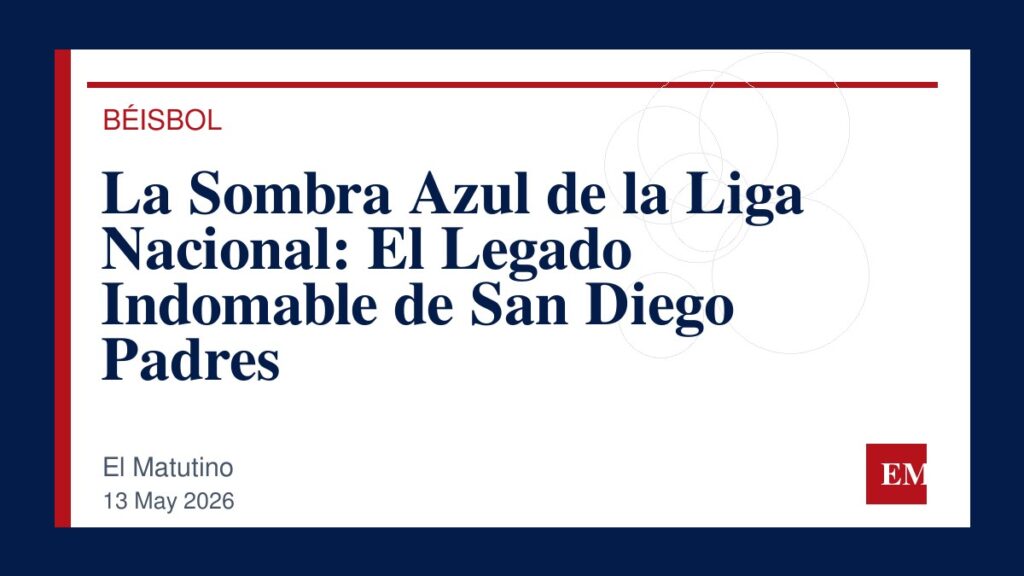 Imagen editorial de El Matutino para La Sombra Azul de la Liga Nacional: El Legado Indomable de San Diego Padres