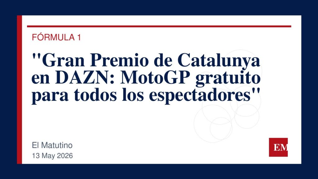 Imagen editorial de El Matutino para “Gran Premio de Catalunya en DAZN: MotoGP gratuito para todos los espectadores”