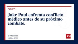 Imagen editorial de El Matutino para Jake Paul enfrenta conflicto médico antes de su próximo combate.