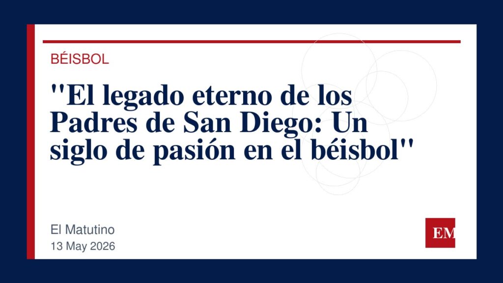 Imagen editorial de El Matutino para “El legado eterno de los Padres de San Diego: Un siglo de pasión en el béisbol”