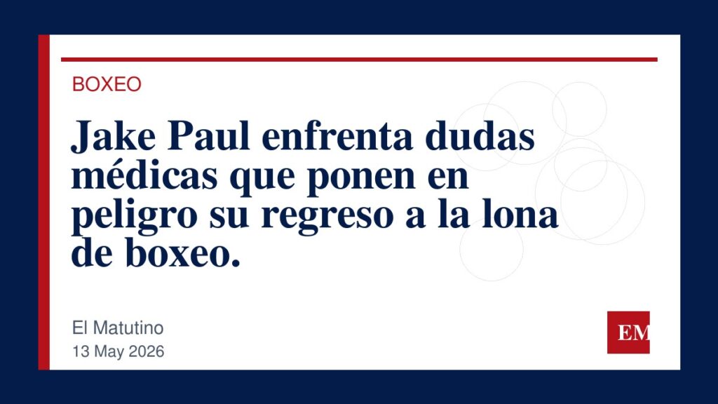 Imagen editorial de El Matutino para Jake Paul enfrenta dudas médicas que ponen en peligro su regreso a la lona de boxeo.