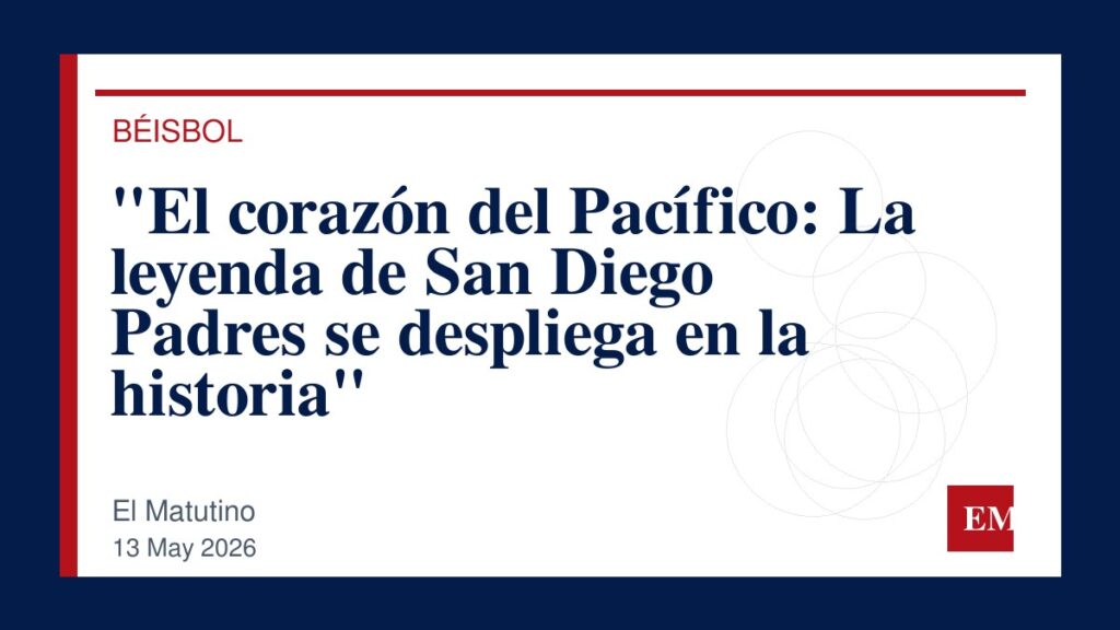 Imagen editorial de El Matutino para “El corazón del Pacífico: La leyenda de San Diego Padres se despliega en la historia”