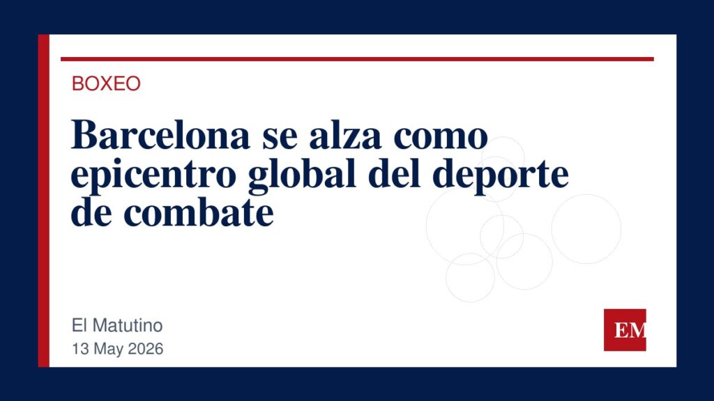 Imagen editorial de El Matutino para Barcelona se alza como epicentro global del deporte de combate