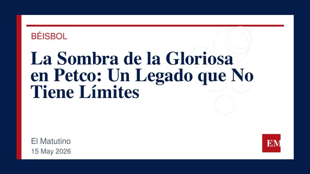 Imagen editorial de El Matutino para La Sombra de la Gloriosa en Petco: Un Legado que No Tiene Límites