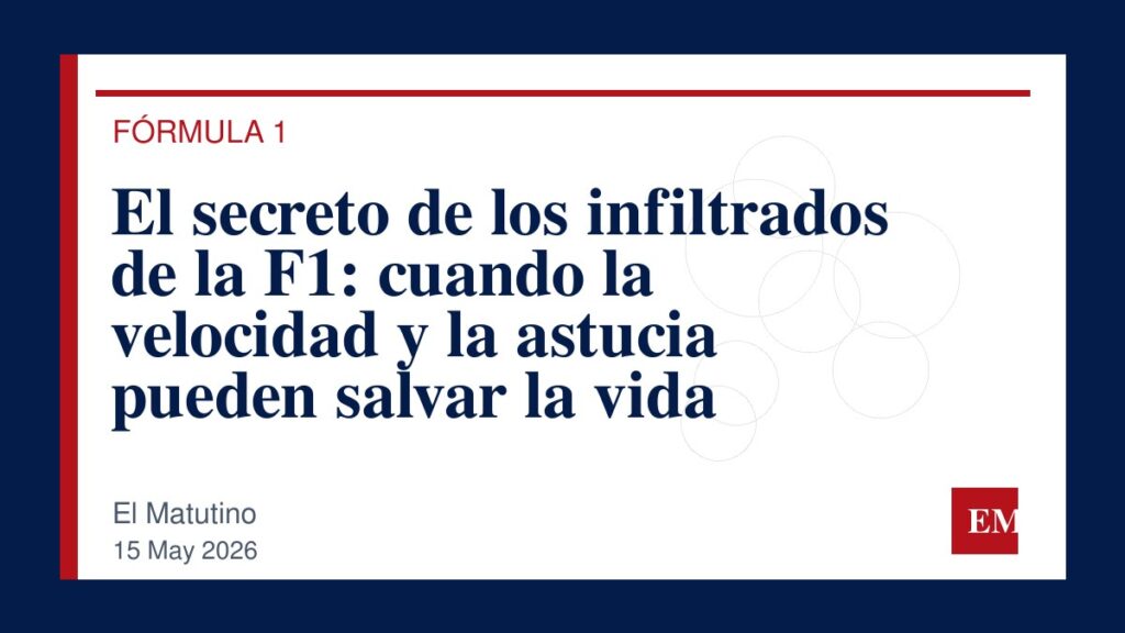 Imagen editorial de El Matutino para El secreto de los infiltrados de la F1: cuando la velocidad y la astucia pueden salvar la vida