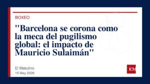 Imagen editorial de El Matutino para “Barcelona se corona como la meca del pugilismo global: el impacto de Mauricio Sulaimán”