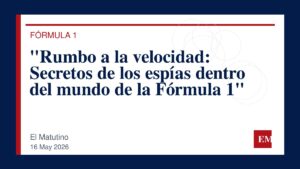Imagen editorial de El Matutino para “Rumbo a la velocidad: Secretos de los espías dentro del mundo de la Fórmula 1”