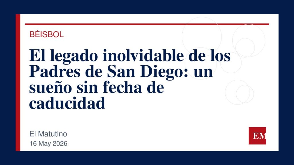 Imagen editorial de El Matutino para El legado inolvidable de los Padres de San Diego: un sueño sin fecha de caducidad