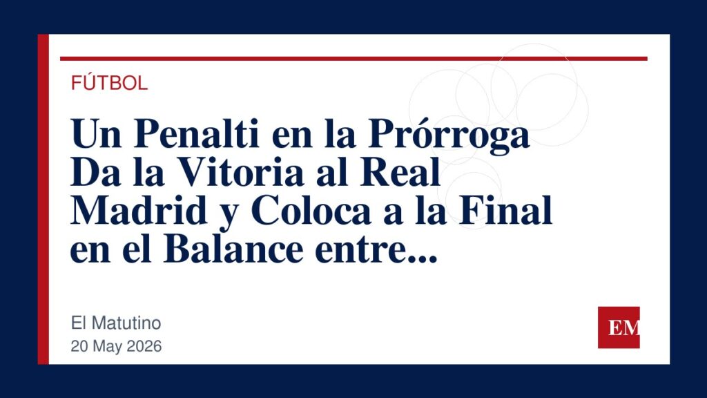 Imagen editorial de El Matutino para Un Penalti en la Prórroga Da la Vitoria al Real Madrid y Coloca a la Final en el Balance entre Glorias…