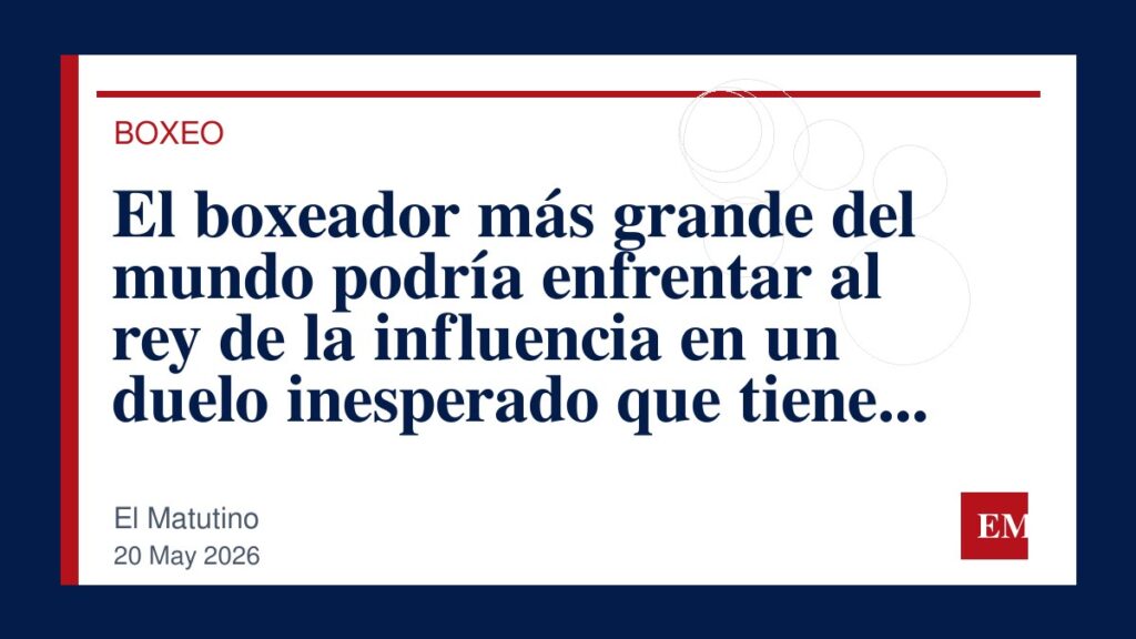 Imagen editorial de El Matutino para El boxeador más grande del mundo podría enfrentar al rey de la influencia en un duelo inesperado que tiene a…