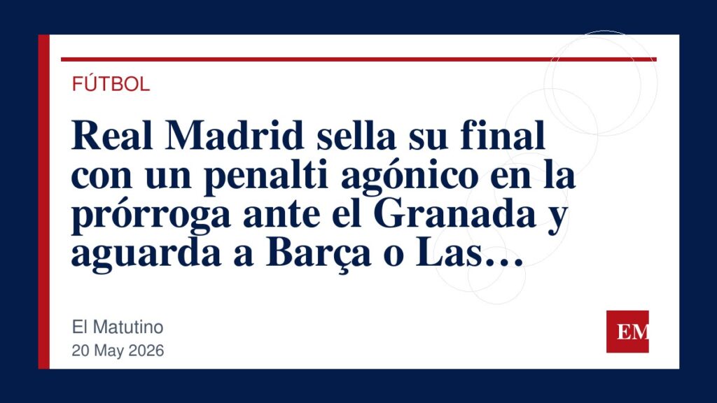 Imagen editorial de El Matutino para Real Madrid sella su final con un penalti agónico en la prórroga ante el Granada y aguarda a Barça o Las…