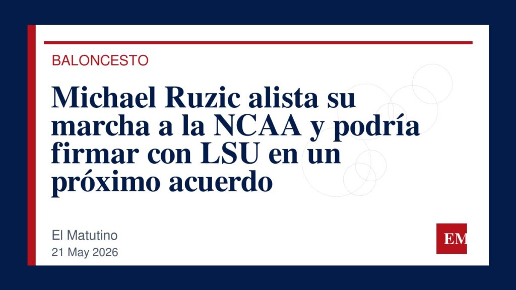 Imagen editorial de El Matutino para Michael Ruzic alista su marcha a la NCAA y podría firmar con LSU en un próximo acuerdo