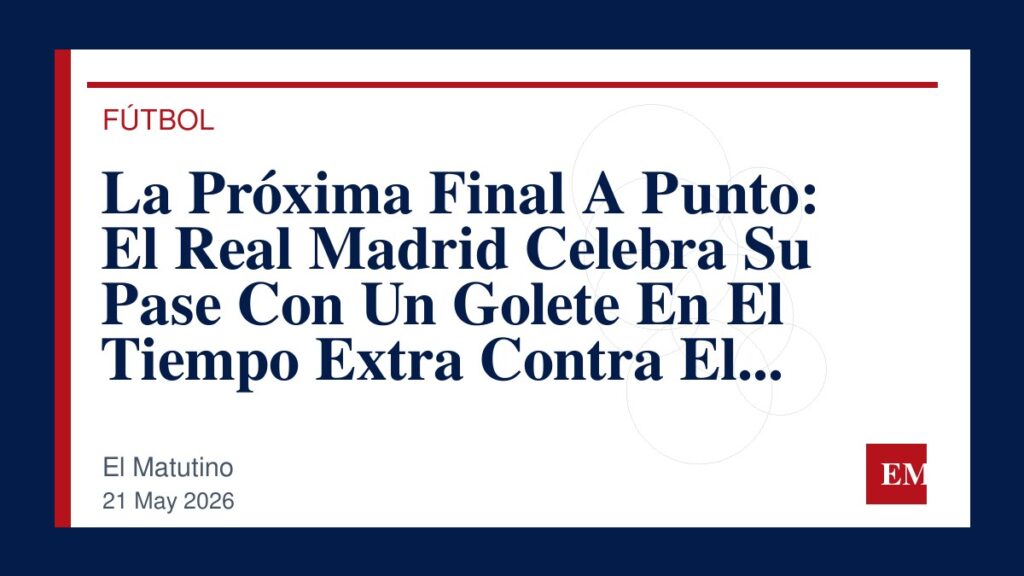 Imagen editorial de El Matutino para La Próxima Final A Punto: El Real Madrid Celebra Su Pase Con Un Golete En El Tiempo Extra Contra El Granada