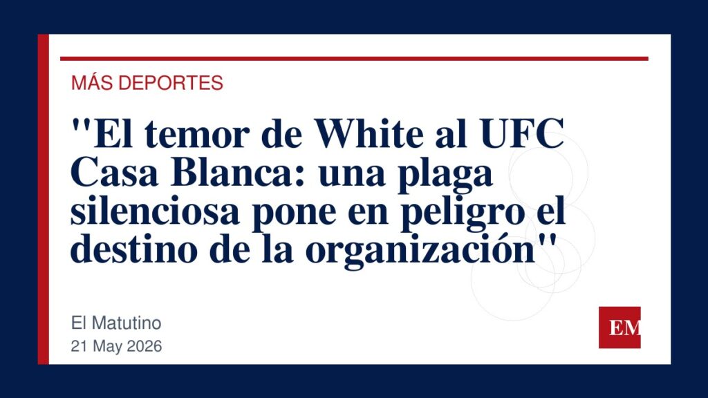 Imagen editorial de El Matutino para “El temor de White al UFC Casa Blanca: una plaga silenciosa pone en peligro el destino de la organización”