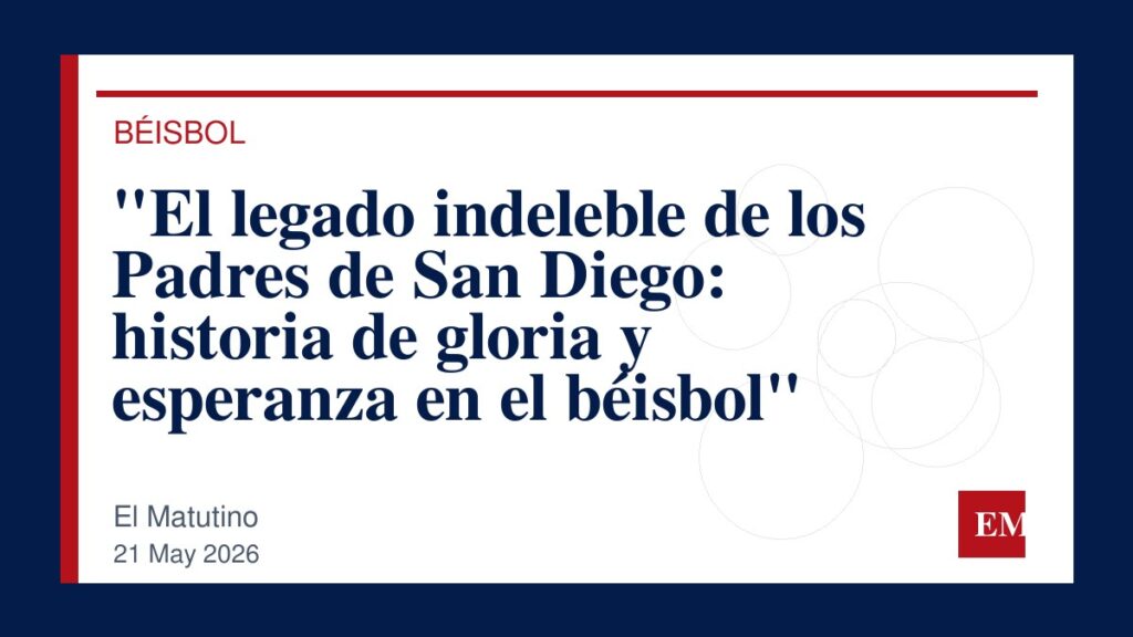 Imagen editorial de El Matutino para “El legado indeleble de los Padres de San Diego: historia de gloria y esperanza en el béisbol”