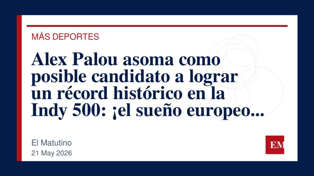 Imagen editorial de El Matutino para Alex Palou asoma como posible candidato a lograr un récord histórico en la Indy 500: ¡el sueño europeo se…