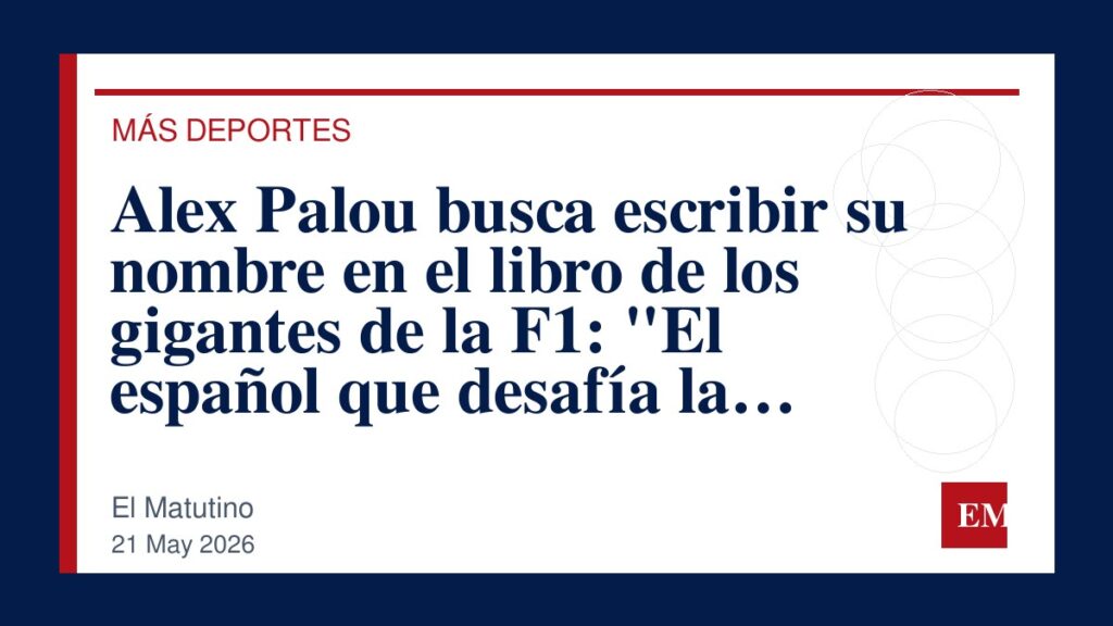 Imagen editorial de El Matutino para Alex Palou busca escribir su nombre en el libro de los gigantes de la F1: “El español que desafía la…