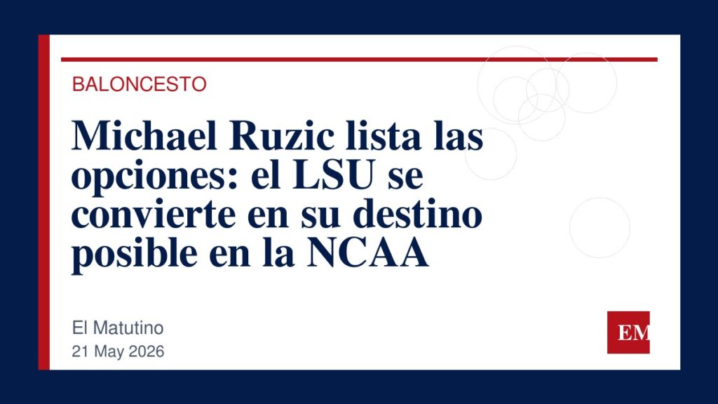 Imagen editorial de El Matutino para Michael Ruzic lista las opciones: el LSU se convierte en su destino posible en la NCAA