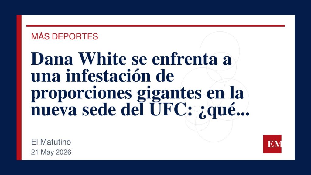 Imagen editorial de El Matutino para Dana White se enfrenta a una infestación de proporciones gigantes en la nueva sede del UFC: ¿qué medidas…