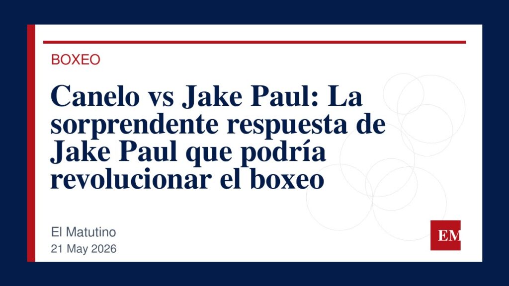Imagen editorial de El Matutino para Canelo vs Jake Paul: La sorprendente respuesta de Jake Paul que podría revolucionar el boxeo
