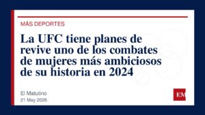 Imagen editorial de El Matutino para La UFC tiene planes de revive uno de los combates de mujeres más ambiciosos de su historia en 2024