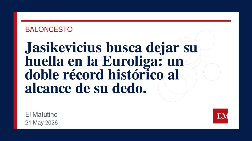 Imagen editorial de El Matutino para Jasikevicius busca dejar su huella en la Euroliga: un doble récord histórico al alcance de su dedo.
