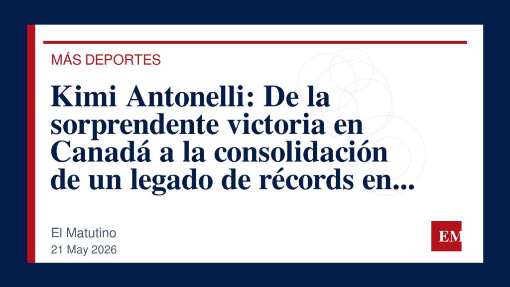 Imagen editorial de El Matutino para Kimi Antonelli: De la sorprendente victoria en Canadá a la consolidación de un legado de récords en Fórmula 1.