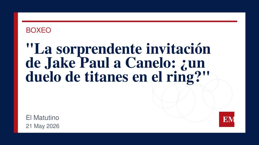 Imagen editorial de El Matutino para “La sorprendente invitación de Jake Paul a Canelo: ¿un duelo de titanes en el ring?”