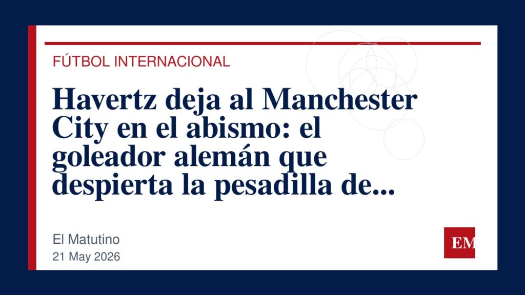 Imagen editorial de El Matutino para Havertz deja al Manchester City en el abismo: el goleador alemán que despierta la pesadilla de Guardiola.