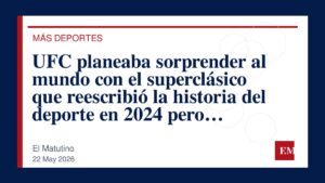 Imagen editorial de El Matutino para UFC planeaba sorprender al mundo con el superclásico que reescribió la historia del deporte en 2024 pero…