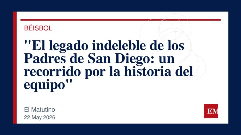 Imagen editorial de El Matutino para “El legado indeleble de los Padres de San Diego: un recorrido por la historia del equipo”