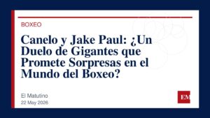 Imagen editorial de El Matutino para Canelo y Jake Paul: ¿Un Duelo de Gigantes que Promete Sorpresas en el Mundo del Boxeo?