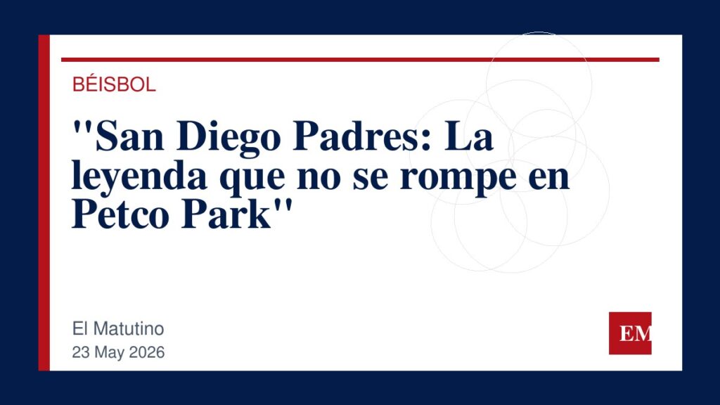 Imagen editorial de El Matutino para “San Diego Padres: La leyenda que no se rompe en Petco Park”
