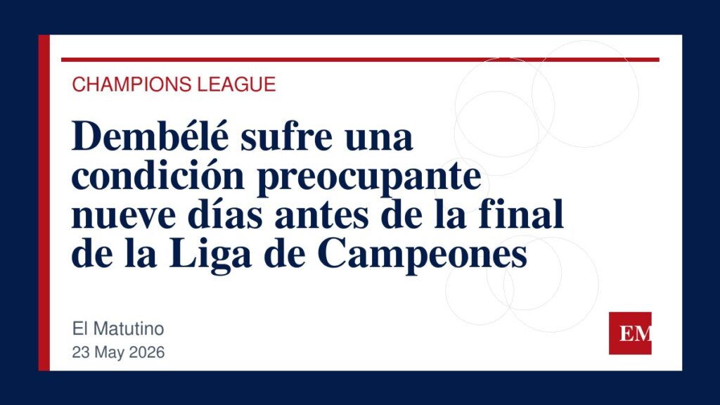 Imagen editorial de El Matutino para Dembélé sufre una condición preocupante nueve días antes de la final de la Liga de Campeones